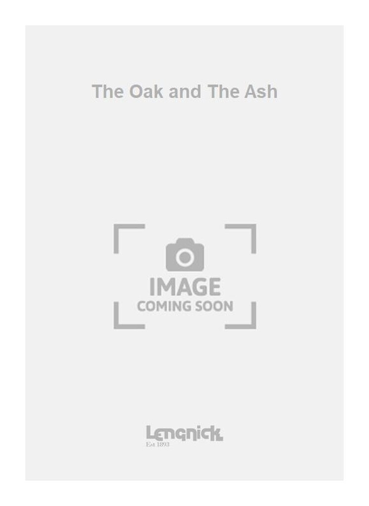 The Oak and The Ash